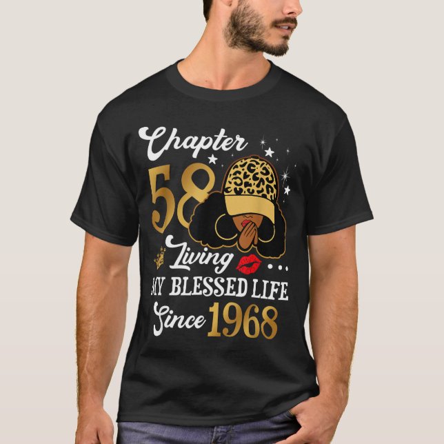 Chapter 58 Living My Blessed Life Since 1968 Afro  T-Shirt (Vorderseite)