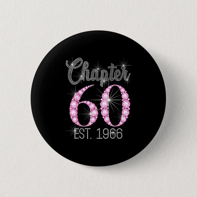 Chapter 60 Est 1966 Happy 60th Birthday Gift  Button (Vorderseite)