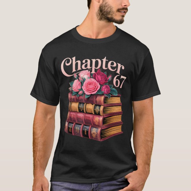 Chapter 67 Floral Book Stack Design  T-Shirt (Vorderseite)