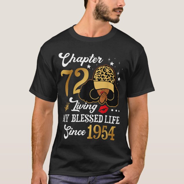 Chapter 72 Living My Blessed Life Since 1954 Afro  T-Shirt (Vorderseite)