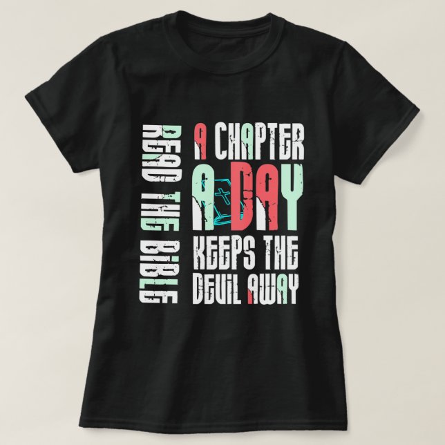Chapter A Day Keep The Devil Away-Funny Christian T-Shirt (Design vorne)