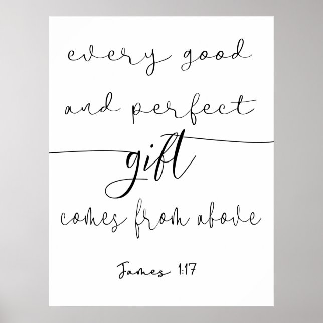 Chaque bon et parfait cadeau James 1:17 Poster (Devant)