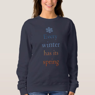 Chaque hiver a son sweatshirt de printemps