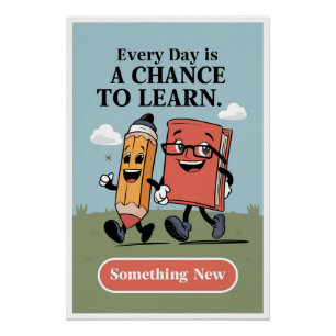 Chaque jour est une chance d'apprendre Poster Moti