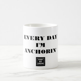 Chaque jour je suis Anchorin' Mug