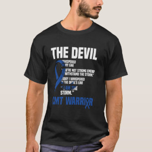 Charcot Marie Tooth Krieger CMT Kämpfer Kämpfe geg T-Shirt