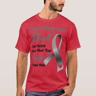 Charcot Marie Tooth Vater Die meisten Menschen tre T-Shirt