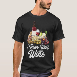 Charcuterie Board Feinschmecker Weinkäse Pairing P T-Shirt
