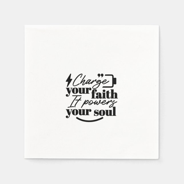 Charge Your Faith – Christian Inspirational Quote  Serviette (Vorderseite)