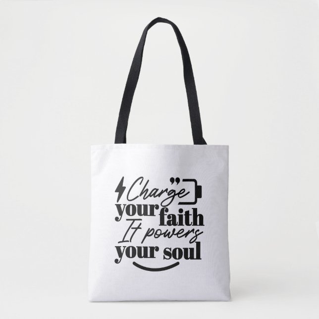 Charge Your Faith – Christian Inspirational Quote  Tasche (Vorderseite)