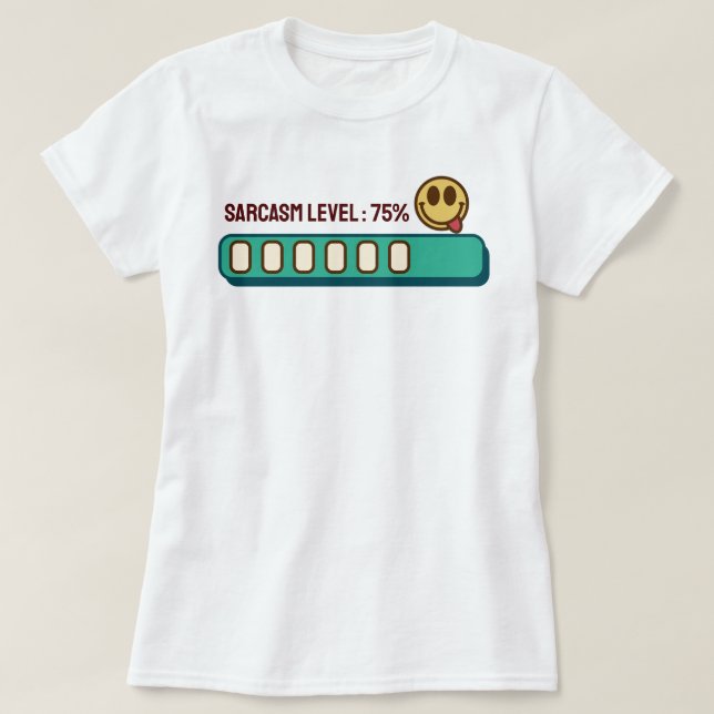 Chargement... Niveau de sarcasme : 75 % T-shirt (Design devant)