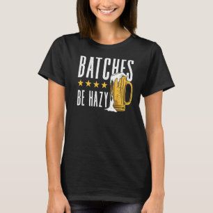 Chargen werden Hazy Homebrewing Malt Hop Handgebrä T-Shirt