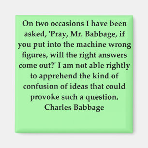 Charles Babbage Zitat Magnet