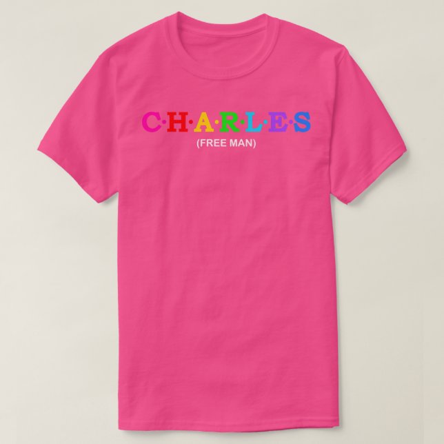 Charles Free Man T-Shirt (Design vorne)