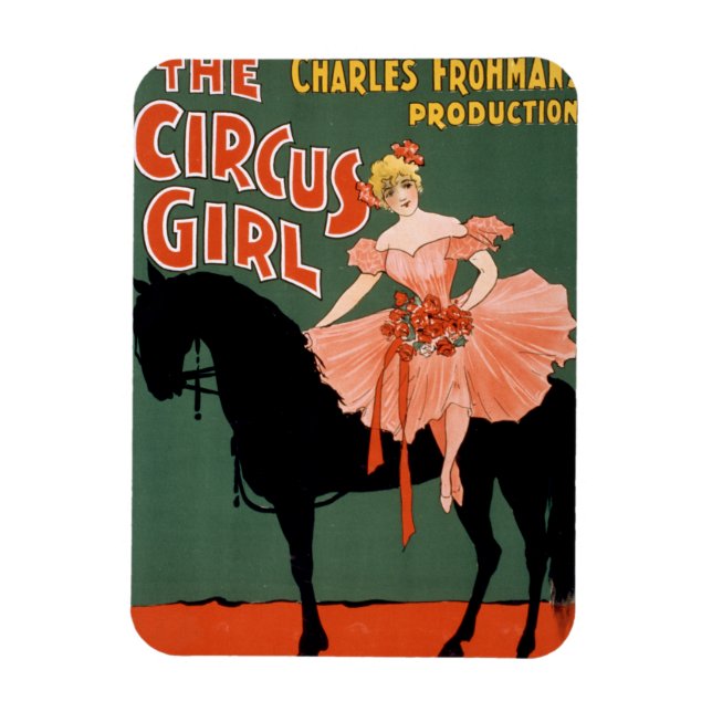Charles Frohmans Produktion, The Circus Girl 3 Magnet (Vertikal)