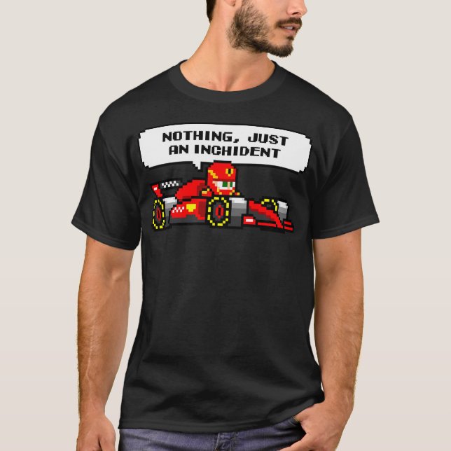 Charles Leclerc Nothing Just A Inchident (F1-Team) T-Shirt (Vorderseite)