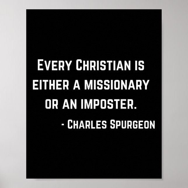 Charles Spurgeon Zitat Missionar oder Imposter Chr Poster (Vorne)