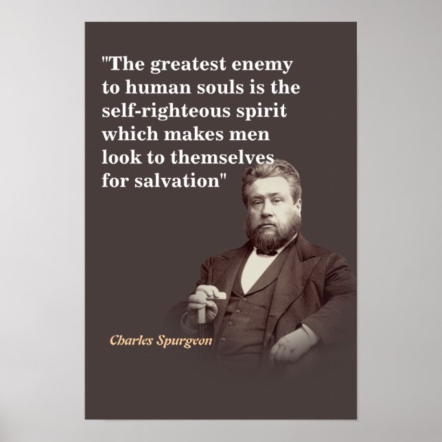 Charles Spurgeon Zitat über den größten Feind Poster (Vorne)