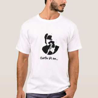 Charlie biss mich… T-Shirt