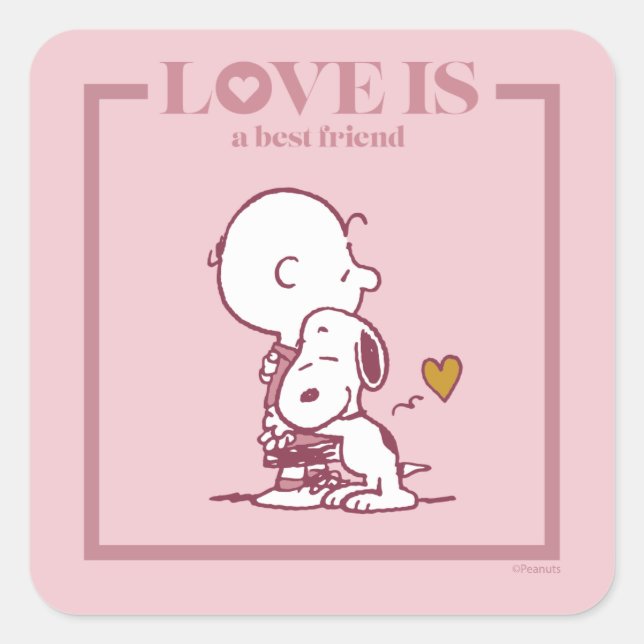 Charlie Brown & Snoopy - Liebe ist ein bester Freu Quadratischer Aufkleber (Vorderseite)