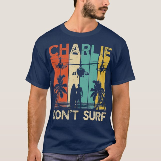 Charlie Dont Surf Militärischer Vietnamkrieg T-Shirt (Vorderseite)