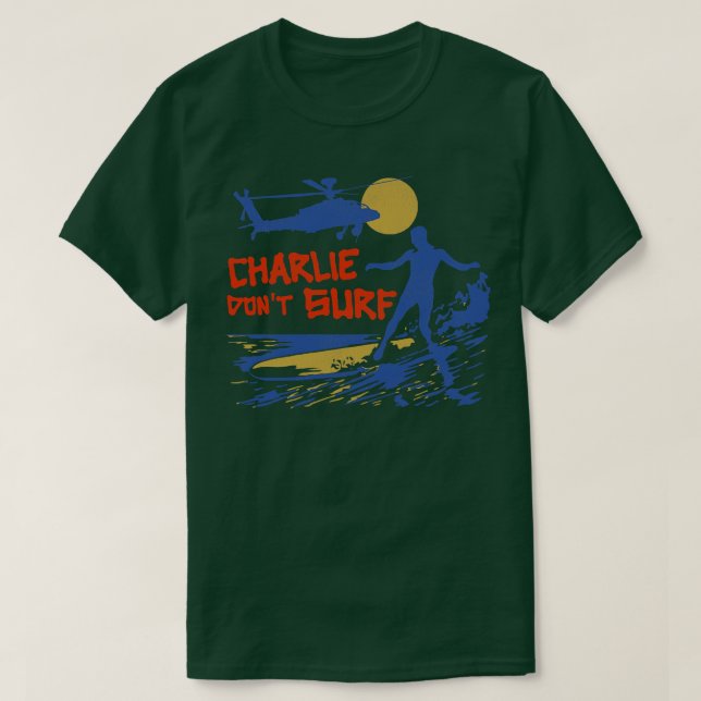 Charlie Dont Surf T-Shirt (Design vorne)