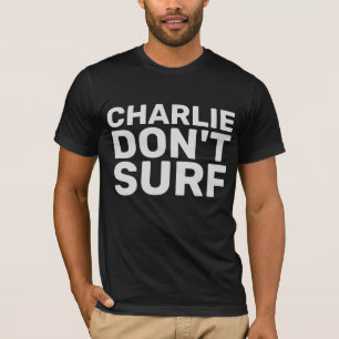CHARLIE DON'T SURF Vintage T-Shirt