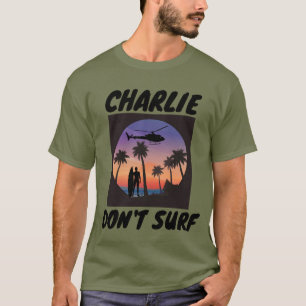CHARLIE NE SURF PAS LES T-SHIRTS MILITAIRES DU VIE