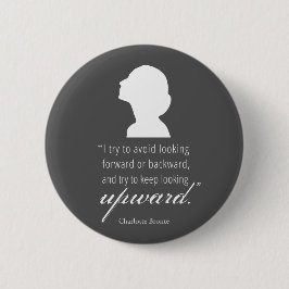 Charlotte Bronte - Behaltend Blick nach oben - Sch Button