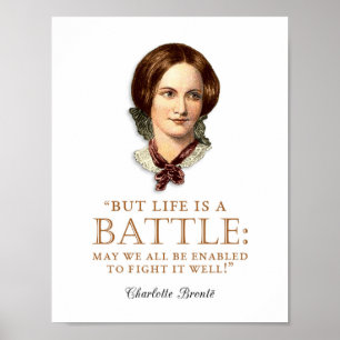 Charlotte Bronte - Das Leben ist eine Schlacht Poster