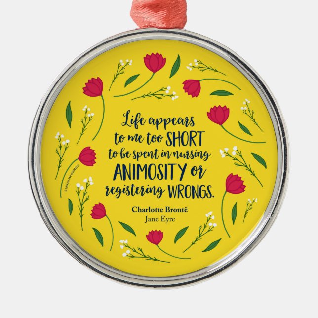 Charlotte Bronte Jane Eyre Blumenzitat Ornament Aus Metall (Vorne)