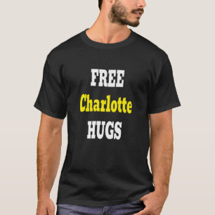 Charlotte Hugs Tante für Schwester Beste Charlotte T-Shirt