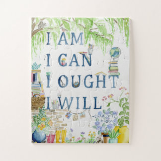 Charlotte Mason Quote I am I can I ought I will