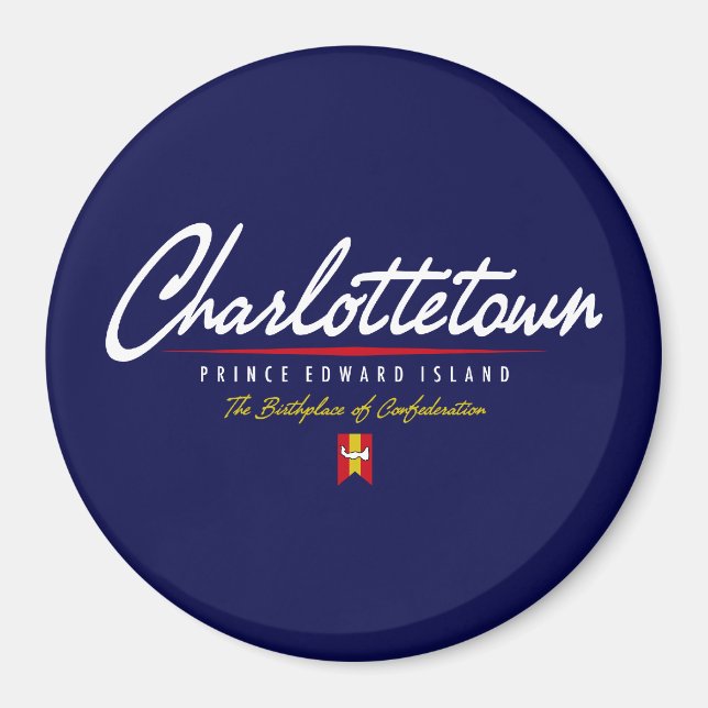 Charlottetown-Skript Magnet (Vorne)