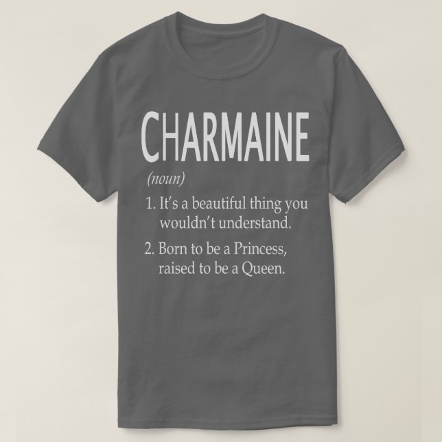 Charmaine Name Gift T-Shirt (Design vorne)