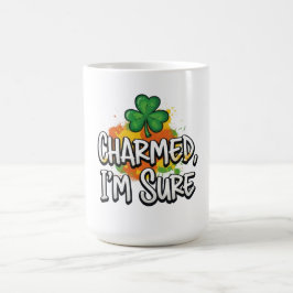 Charmed I'm Sure St. Patrick's Day Kaffeetasse