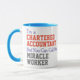 Charted Accountant Miracle Worker Tasse