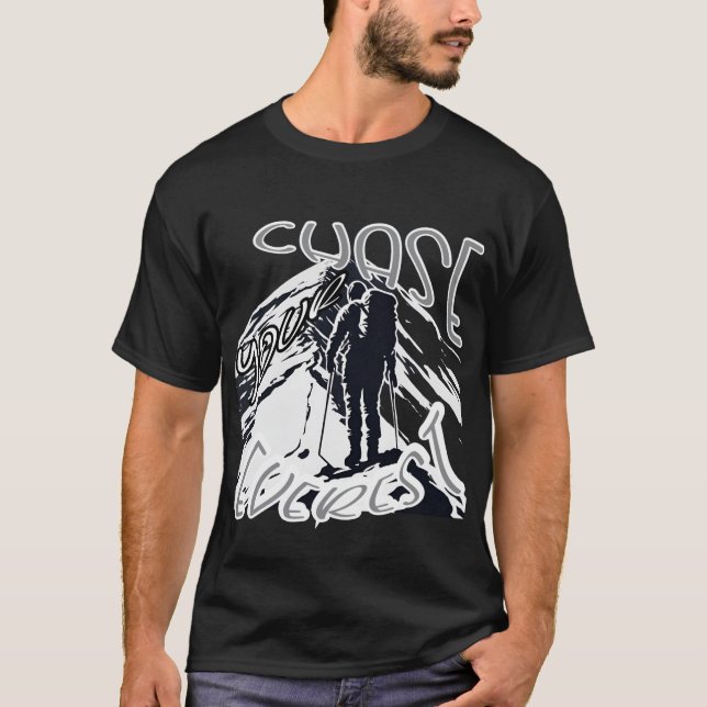 Chase Dein Everest Motivierend T-Shirt (Vorderseite)