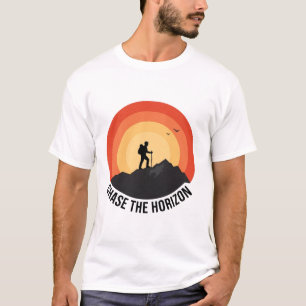 "Chase the Horizon" Wandern & Bergabenteuer  T-Shirt