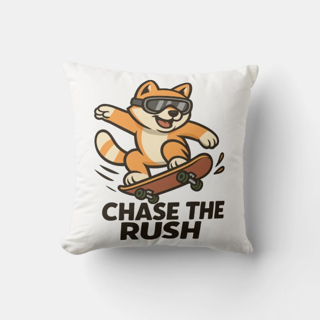 Chase The Rush Kissen (Vorderseite)