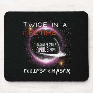 Chaser Solar Eclipse 2024 Funny zweimal im Leben Mousepad