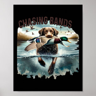 Chasing Bands Duck Hunting Poster