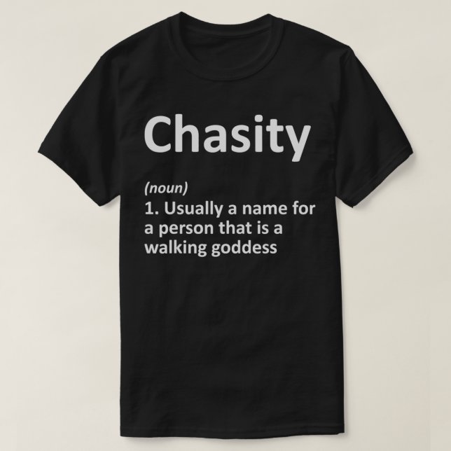 CHASITY Definition Personalisiert Name Funny Birth T-Shirt (Design vorne)