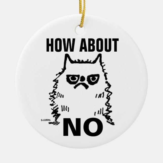Chat grincheux drôle ornement de Noël, Et NON (Devant)