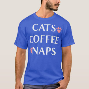 Chat Kaffee Nickerchen Funny Liebe Chat Kaffee T-Shirt