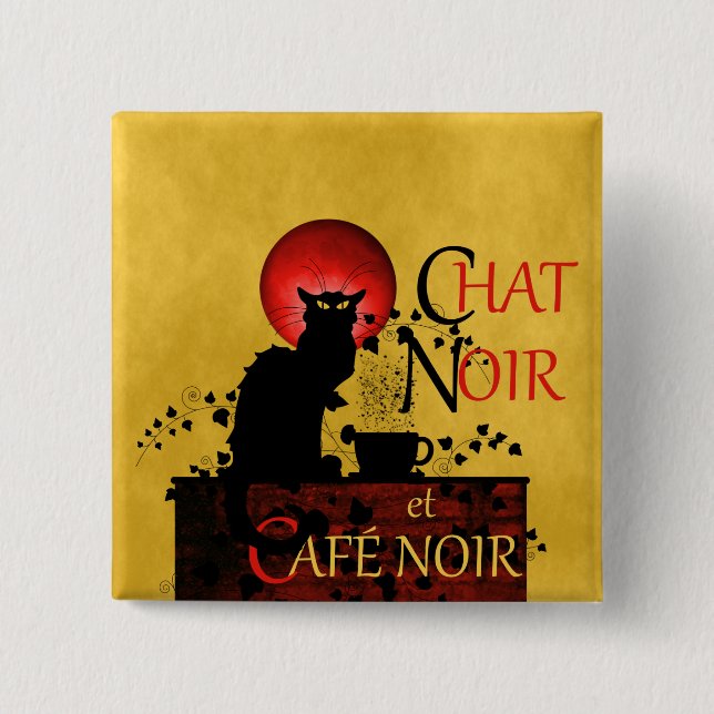 Chat Noir und Café Noir Button (Vorderseite)