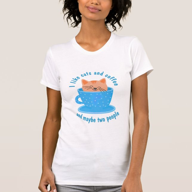 Chat und Kaffee Lover T - Shirt (Vorderseite)