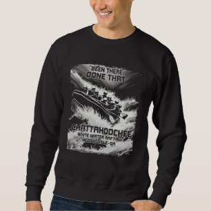 Chattahoochee White Water Rafting River Stromschne Sweatshirt