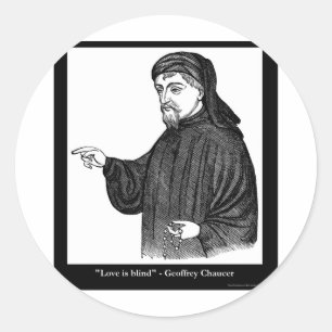 Chaucer Love Is Blind Zitat Tees Geschenke MEHR! Runder Aufkleber