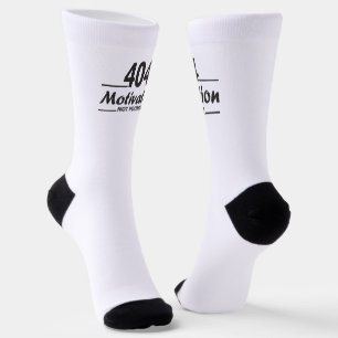 Chaussette 404. Motivation introuvable!